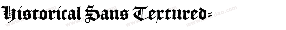 Historical Sans Textured字体转换